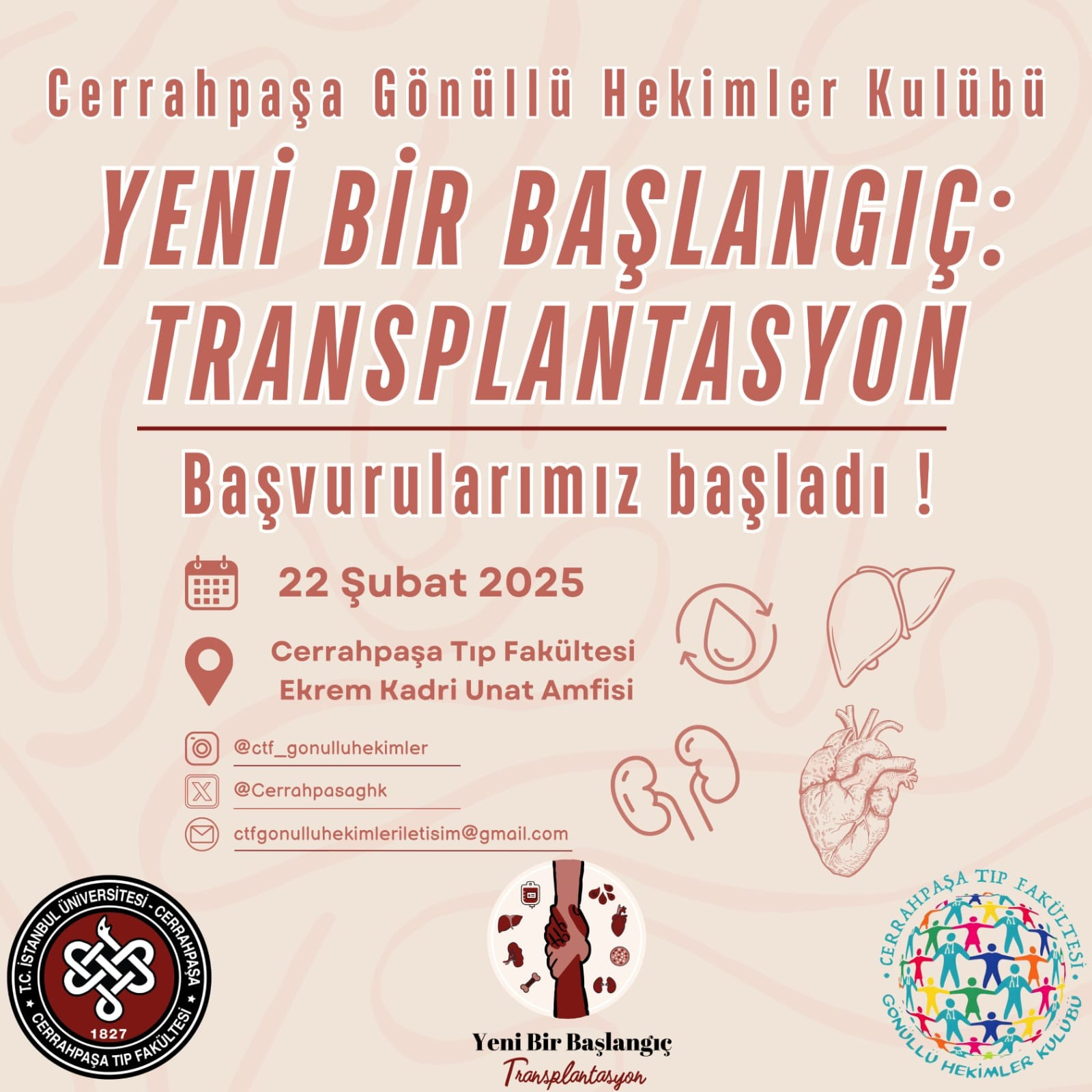 Organ Nakli Sempozyumu: "Yeni Bir Başlangıç: Transplantasyon" - Cerrahpaşa Tıp Fakültesi Gönüllü Hekimler Kulübü [Etkinlik]