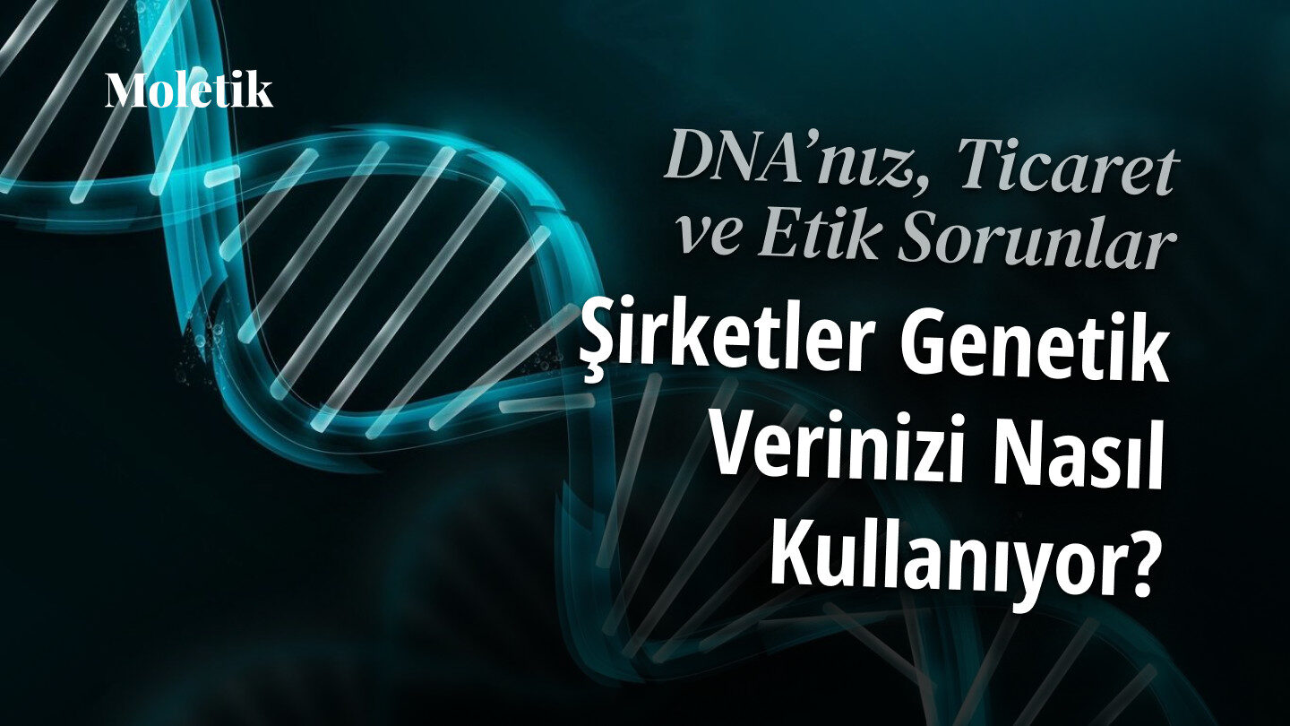 Genetik Test: Tükürükleriniz ile Kurgulanan Milyar Dolarlık Ekonomi